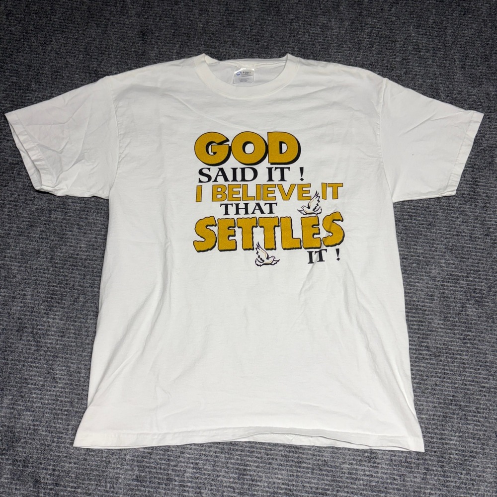 2000s Jesus God Said It I‎ Believe It That Settles It T Shirt Religious